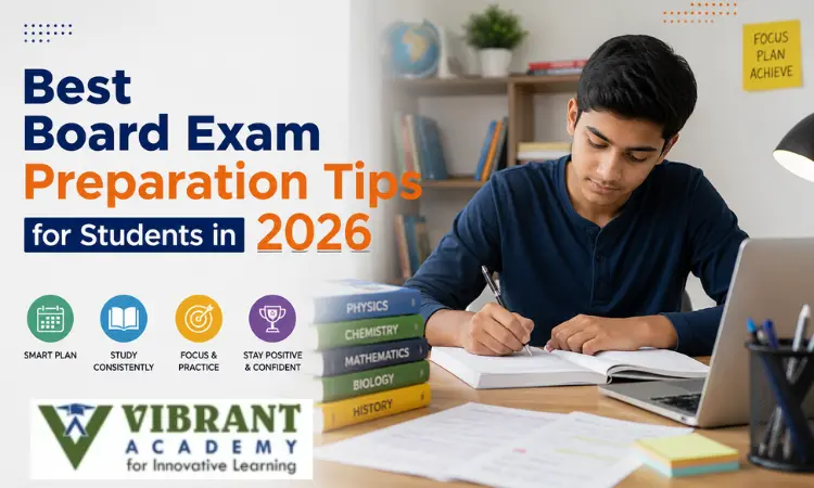 Best Board Exam Preparation Tips
