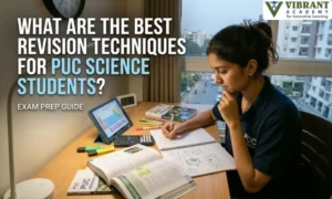 Best Revision Techniques for PUC Science Students